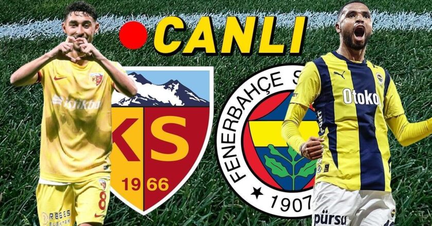 Kayserispor-Fenerbahçe maçı canlı anlatımı